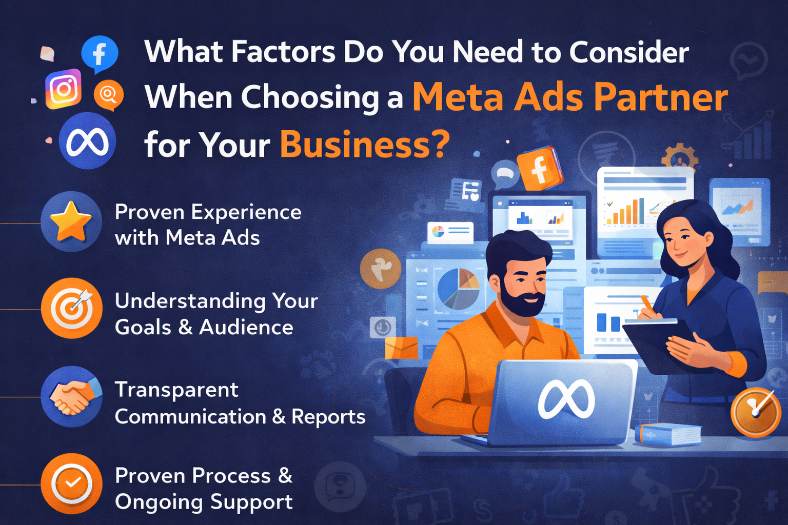 What Factors Do You Need to Consider When Choosing a Meta Ads Agency Partner for Your Business