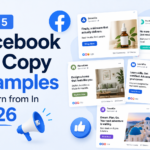 Top 5 Facebook Ad Copy Examples to Learn from In 2026