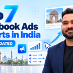 Top 7 Facebook Ads Experts in India